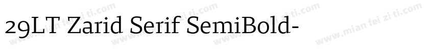 29LT Zarid Serif SemiBold字体转换